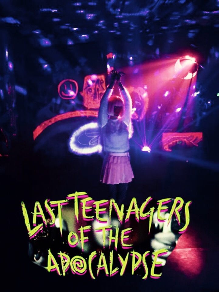 Last Teenagers of the Apocalypse