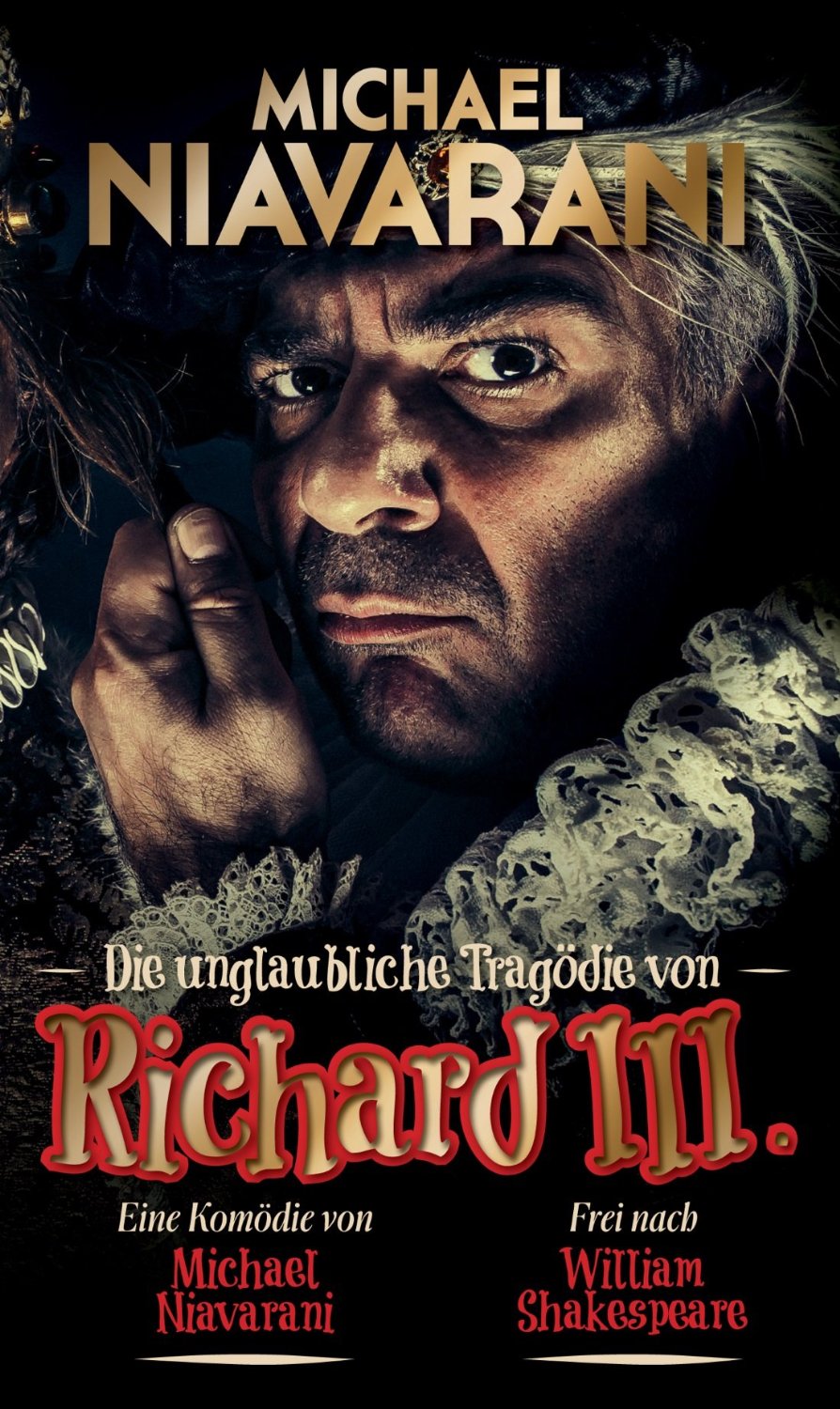 Die unglaubliche Tragödie von Richard III.