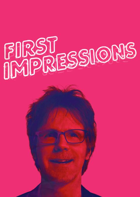 First Impressions with Dana Carvey