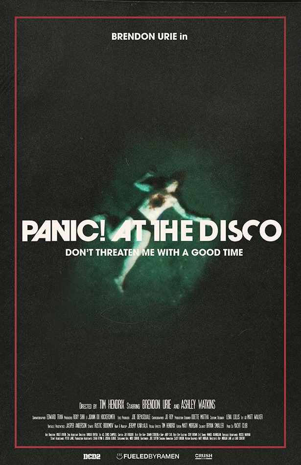 Panic! At the Disco: Don't Threaten Me with a Good Time