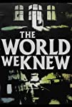 The World We Knew