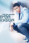 Trevor Jackson: Like We Grown