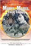 Mabel, Mabel, Tiger Trainer