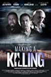 Making a Killing