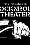 Tim Timebomb's RockNRoll Theater