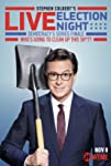 Stephen Colbert's Live Election Night Democracy's Series Finale: Who's Going to Clean Up This Sh*t?