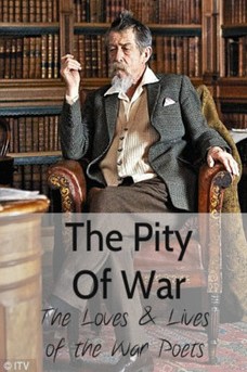 The Pity of War: The Loves and Lives of the War Poets