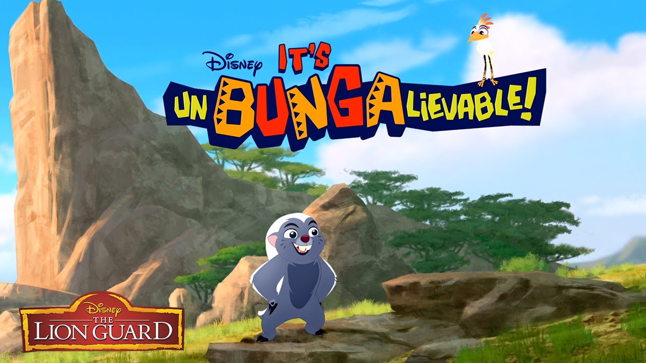 Lion Guard: It's Unbungalievable