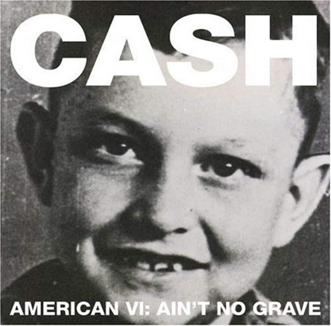 Johnny Cash: Ain't No Grave