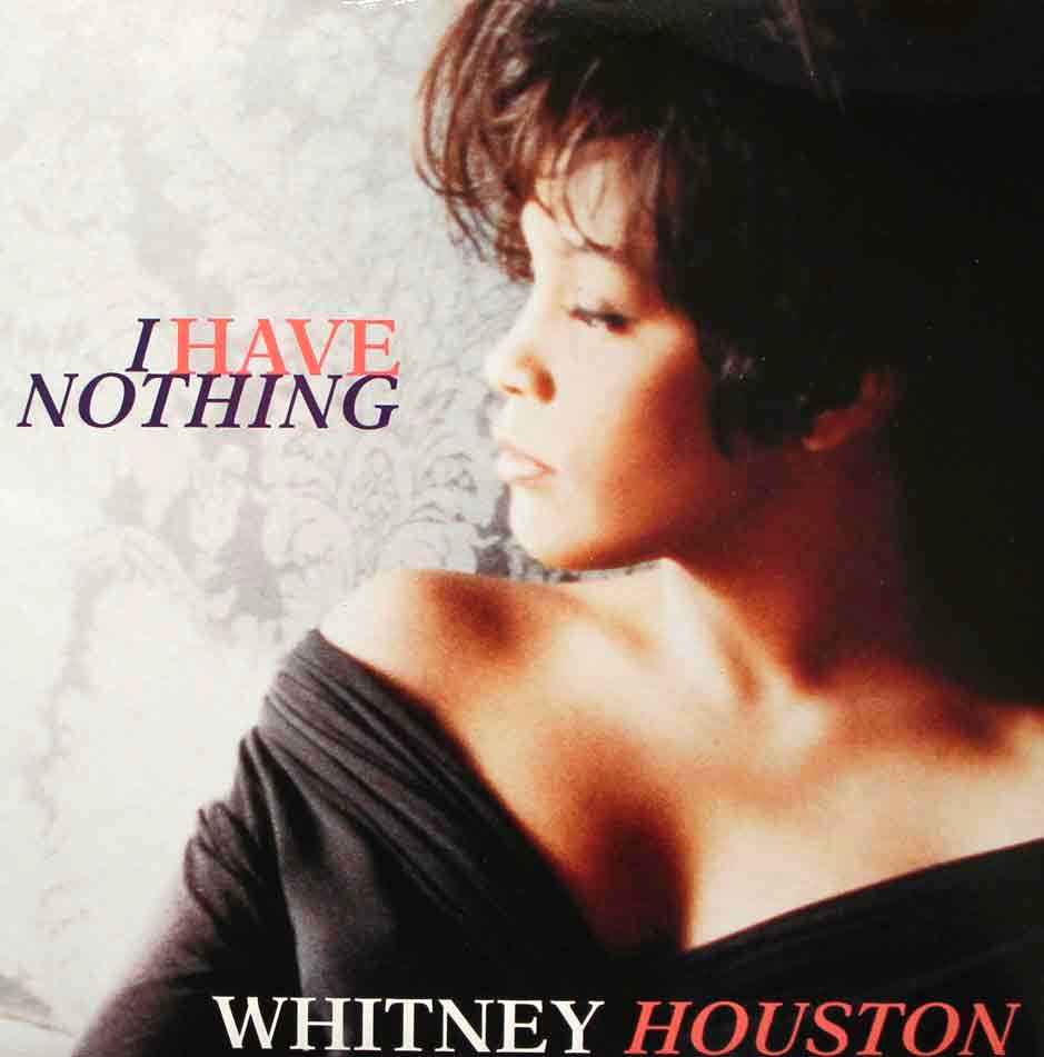 Whitney Houston: I Have Nothing