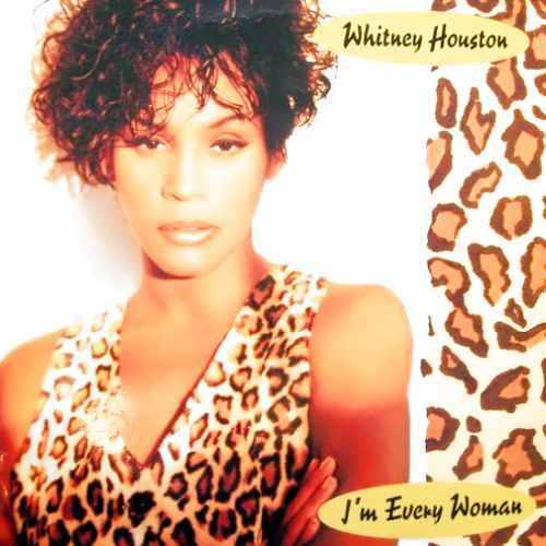 Whitney Houston: I'm Every Woman