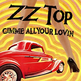 ZZ Top: Gimme All Your Lovin'