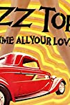 ZZ Top: Gimme All Your Lovin'