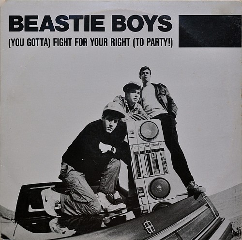 Beastie Boys: (You Gotta) Fight for Your Right