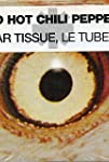 Red Hot Chili Peppers: Scar Tissue
