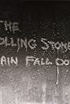The Rolling Stones: Rain Fall Down