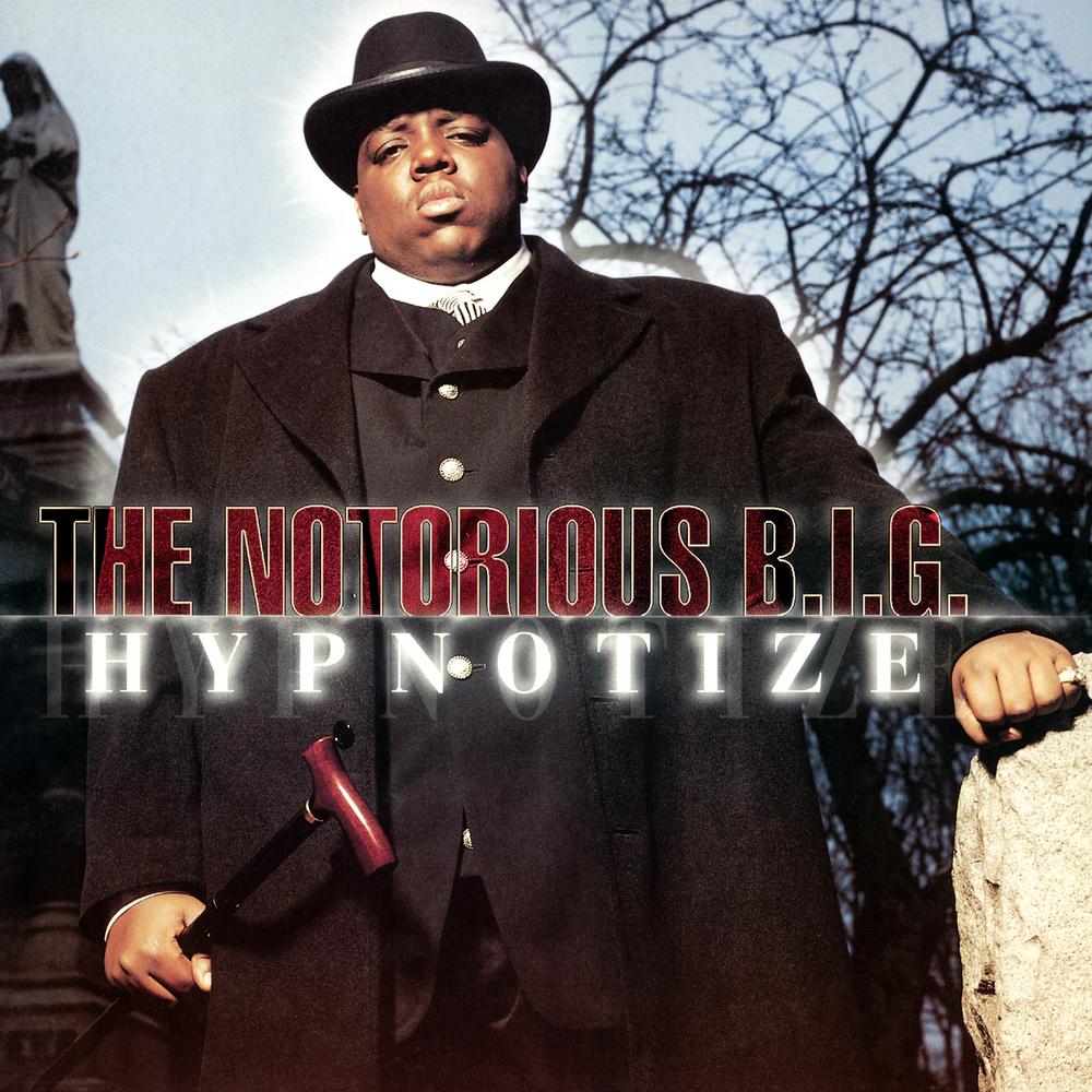 The Notorious B.I.G.: Hypnotize