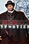 The Notorious B.I.G.: Hypnotize