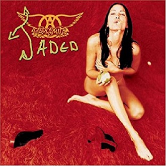 Aerosmith: Jaded