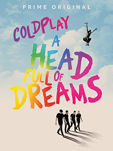 Coldplay: A Head Full of Dreams