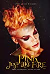 P!Nk: Just Like Fire