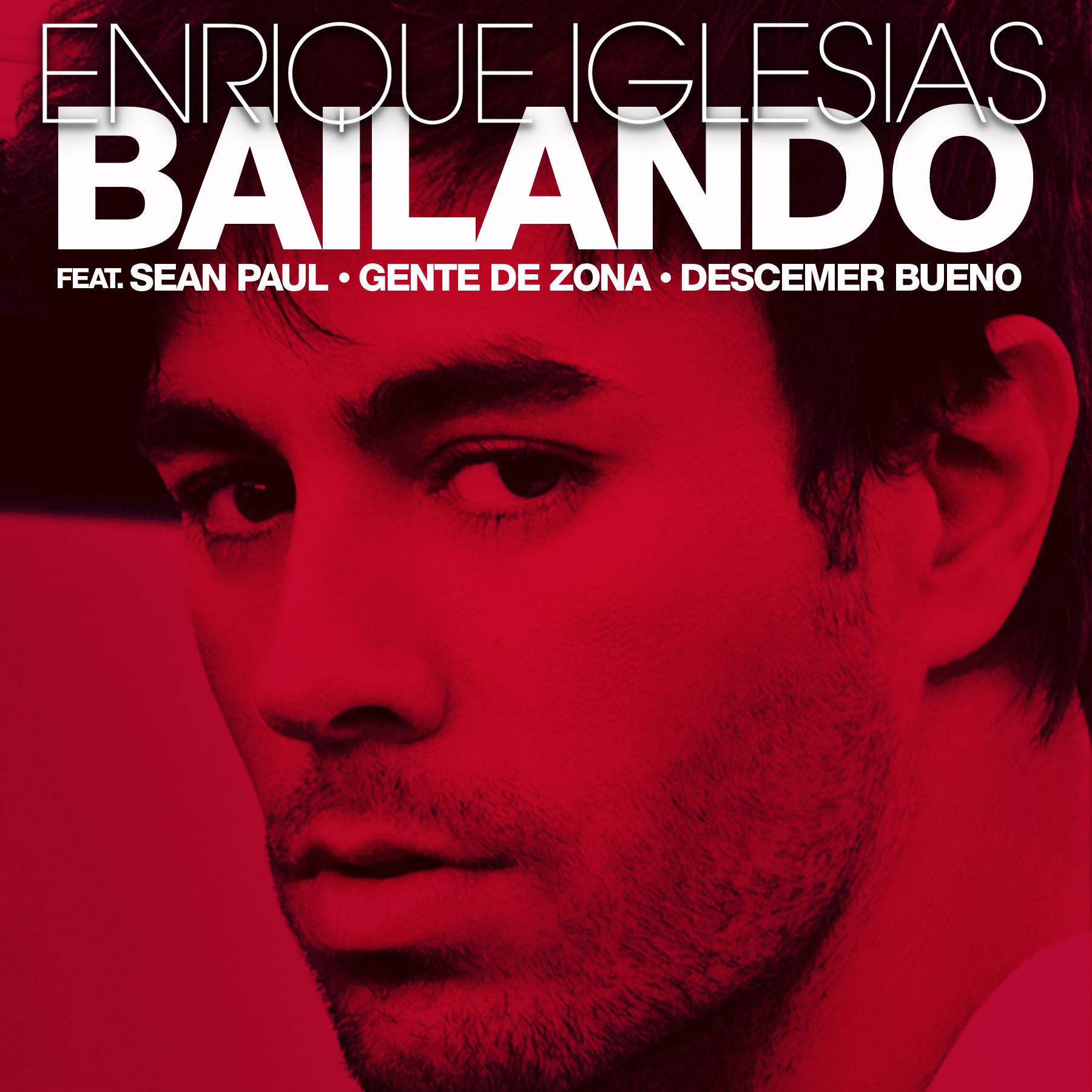 Enrique Iglesias Feat. Sean Paul & Descemer Bueno & Gente de Zona: Bailando