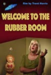 Welcome to the Rubber Room