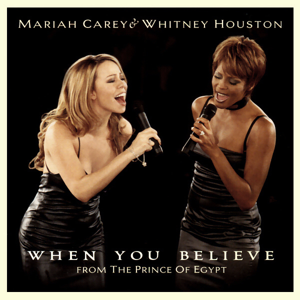 Whitney Houston & Mariah Carey: When You Believe