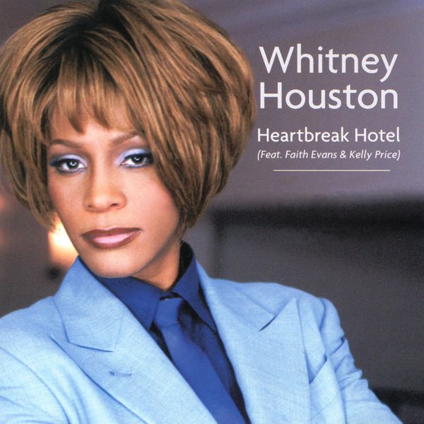 Whitney Houston Feat. Faith Evans & Kelly Price: Heartbreak Hotel