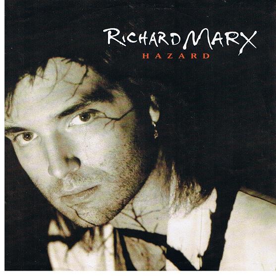 Richard Marx: Hazard