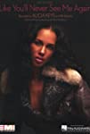 Alicia Keys: Like You'll Never See Me Again