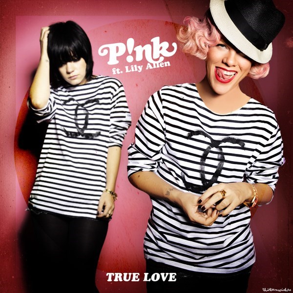 P!Nk Feat. Lily Allen: True Love