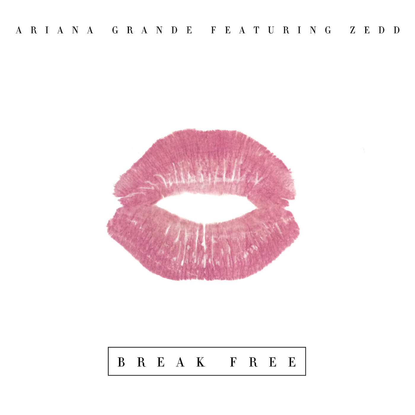 Ariana Grande Feat. Zedd: Break Free