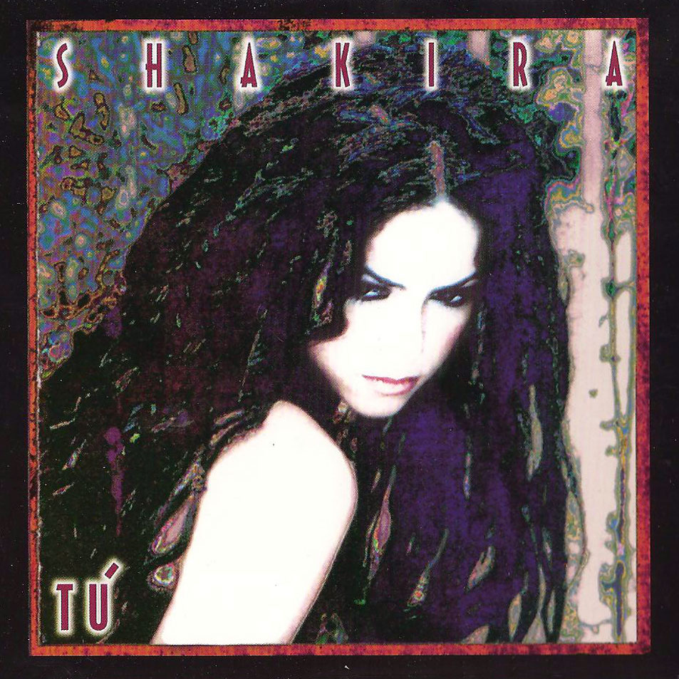 Shakira: Tú