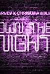 Harvey X Christina Milian: Own the Night