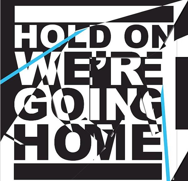 Drake Feat. Majid Jordan: Hold on, We're Going Home