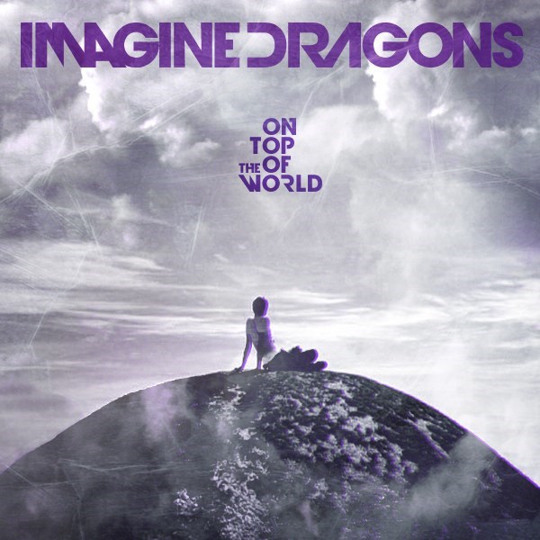 Imagine Dragons: On Top of the World