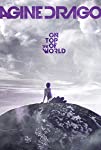 Imagine Dragons: On Top of the World