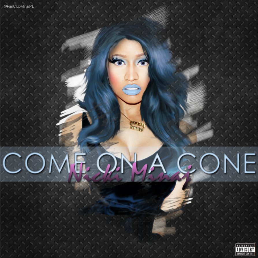 Nicki Minaj: Come on a Cone