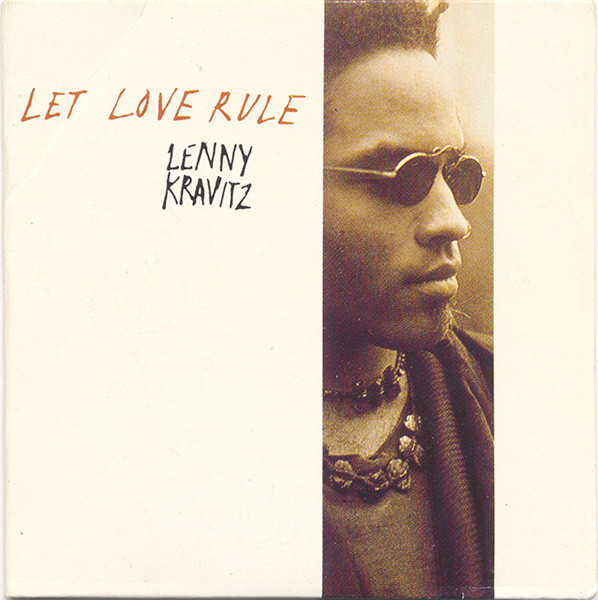 Lenny Kravitz: Let Love Rule