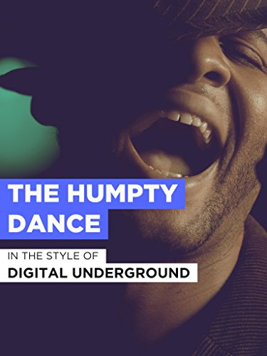 Digital Underground: The Humpty Dance