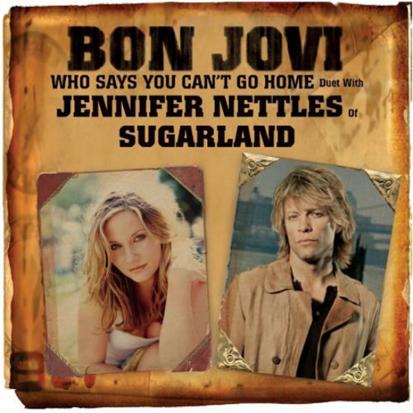 Bon Jovi Feat. Jennifer Nettles: Who Says You Can't Go Home, Version 1