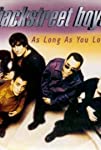 Backstreet Boys: As Long as You Love Me