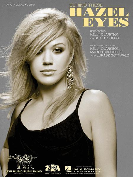 Kelly Clarkson: Behind These Hazel Eyes