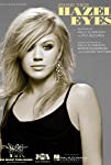 Kelly Clarkson: Behind These Hazel Eyes