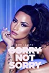 Demi Lovato: Sorry Not Sorry