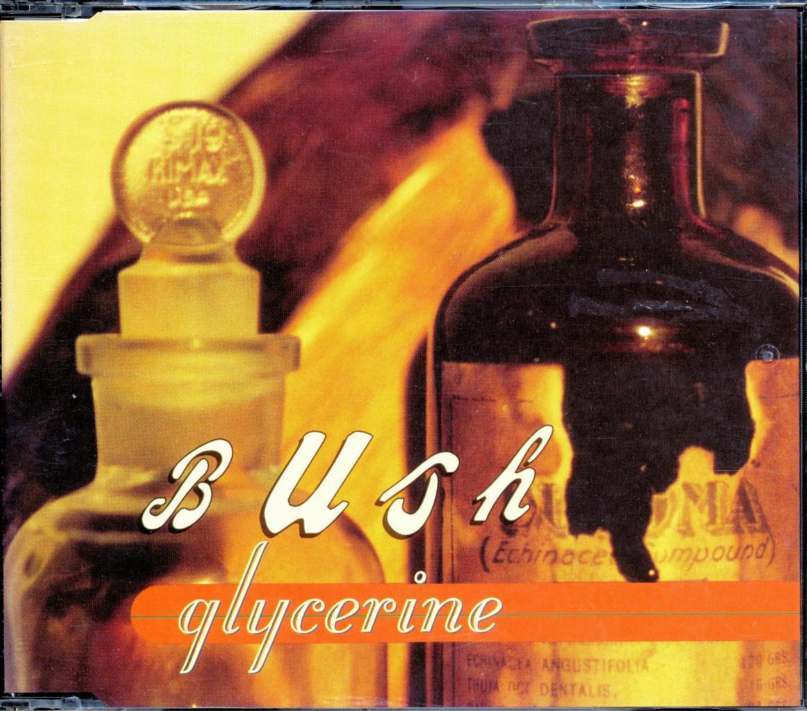 Bush: Glycerine