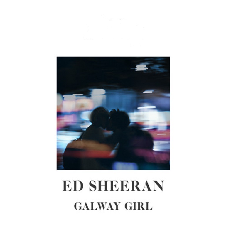Ed Sheeran: Galway Girl