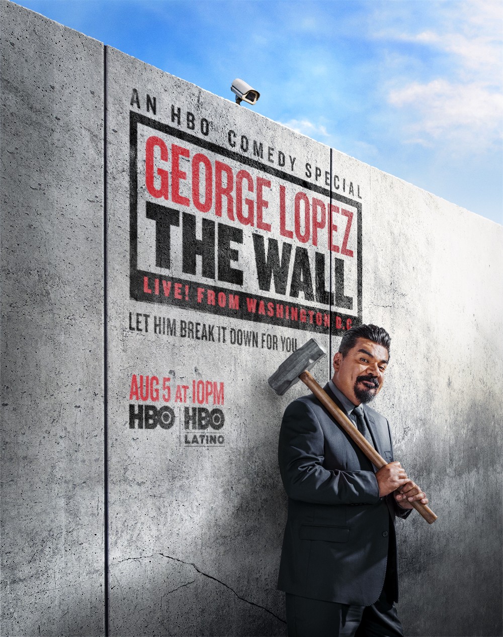 George Lopez: The Wall, Live from Washington D.C.