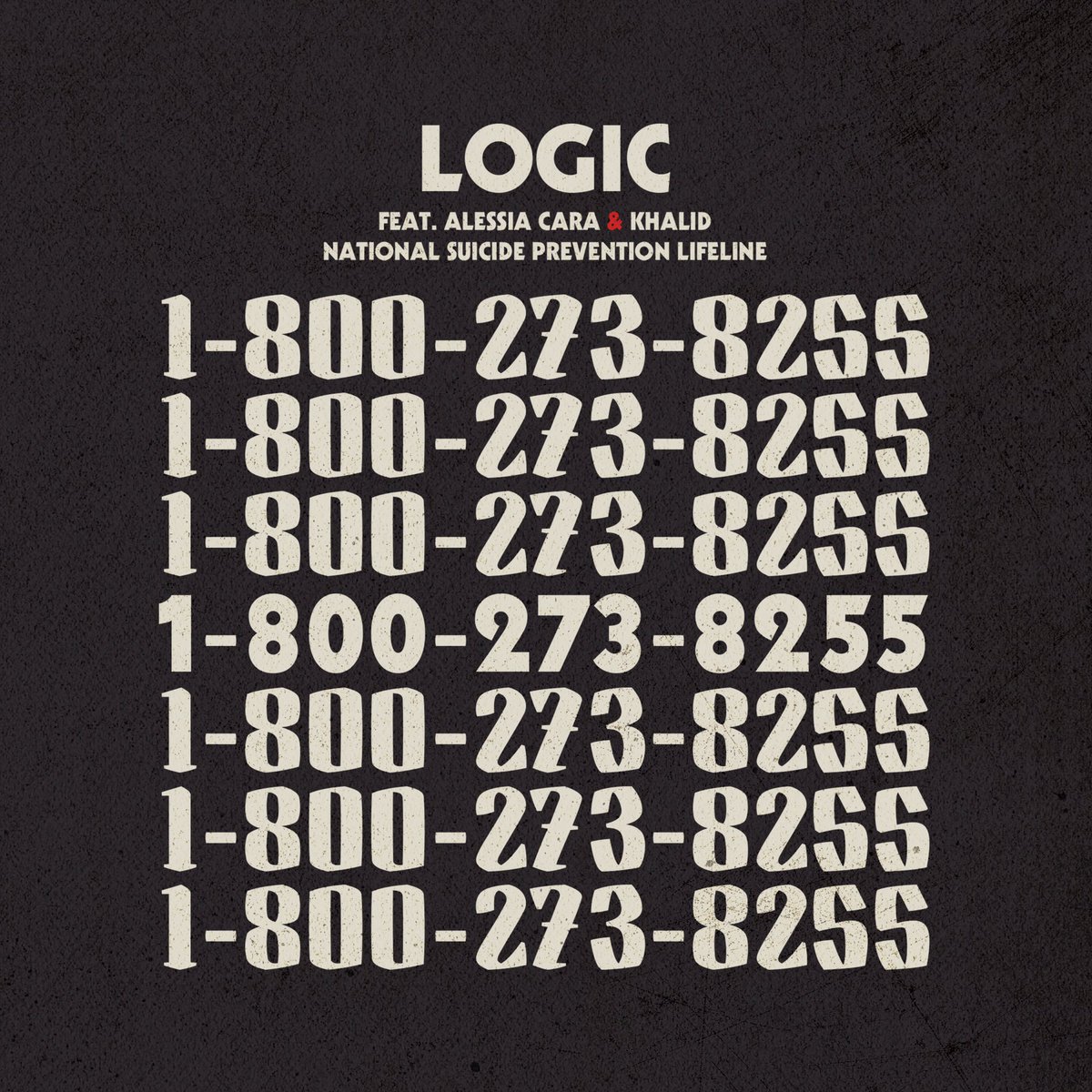 Logic: 1-800-273-8255 Ft. Alessia Cara, Khalid